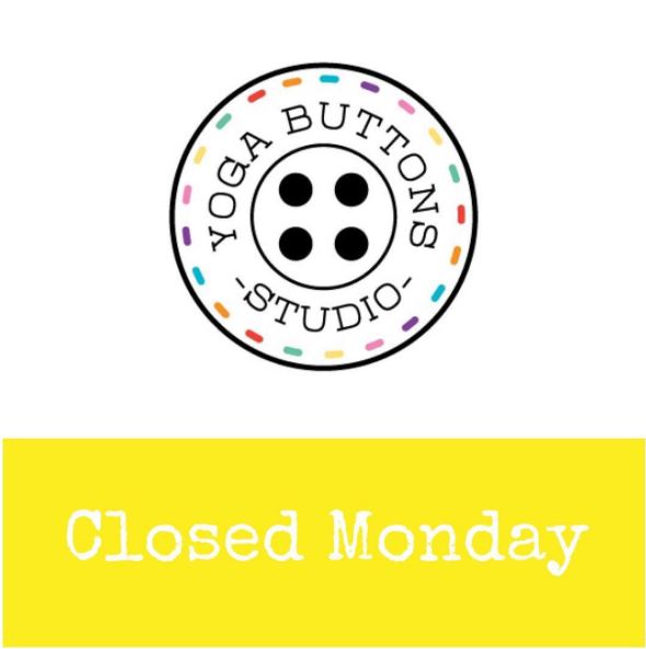 Yoga-buttons-closed-monday